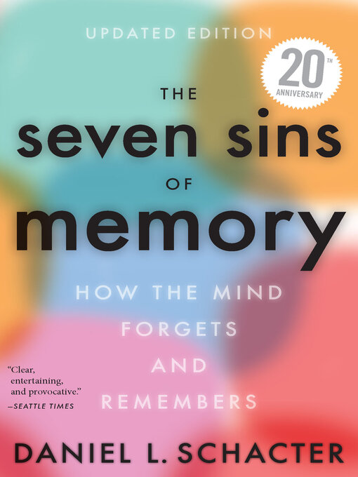 Title details for The Seven Sins of Memory by Daniel  L. Schacter - Available